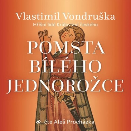 Mluvené slovo Pomsta bílého jednorožce