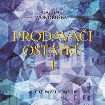 Mluvené slovo Prodavači ostatků I.