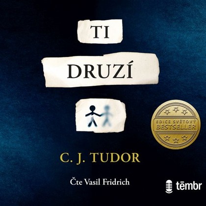 Mluvené slovo Ti druzí
