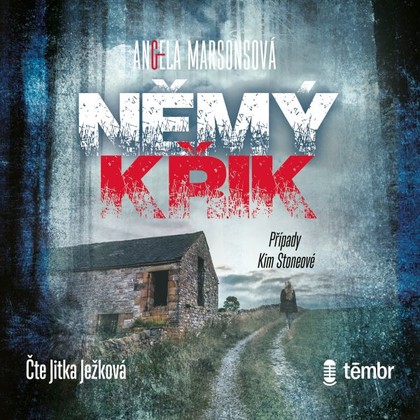 Mluvené slovo Případy Kim Stoneové 1: Němý křik