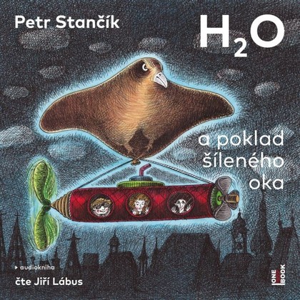 Mluvené slovo H2O a poklad šíleného oka