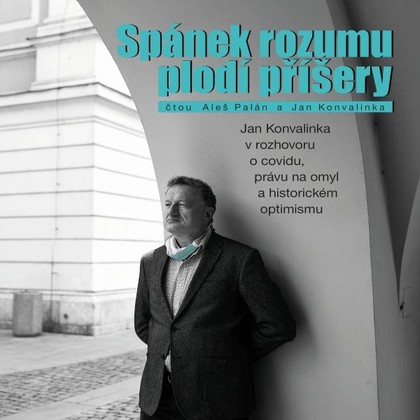 Mluvené slovo Spánek rozumu plodí příšery
