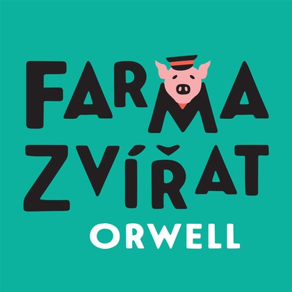 Mluvené slovo Farma zvířat