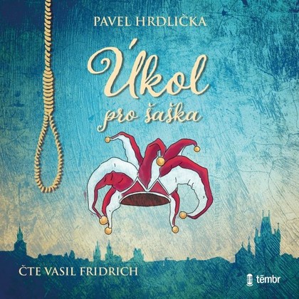 Mluvené slovo Úkol pro šaška
