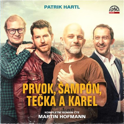 Mluvené slovo Prvok, Šampón, Tečka a Karel