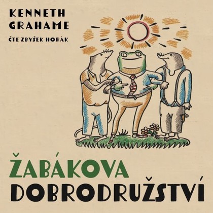 Mluvené slovo Žabákova dobrodružství