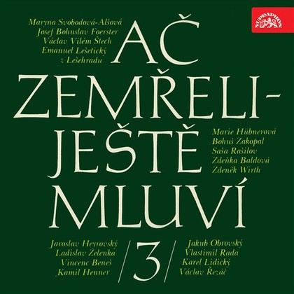 Mluvené slovo Ač zemřeli - ještě mluví 3.