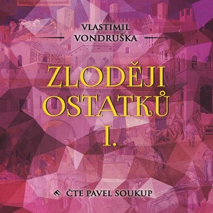 Mluvené slovo Zloději ostatků I.