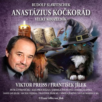 Mluvené slovo Anastázius Kočkorád: Velký kouzelník