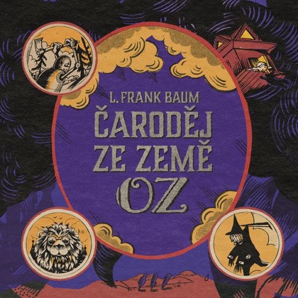 Mluvené slovo Čaroděj ze země Oz
