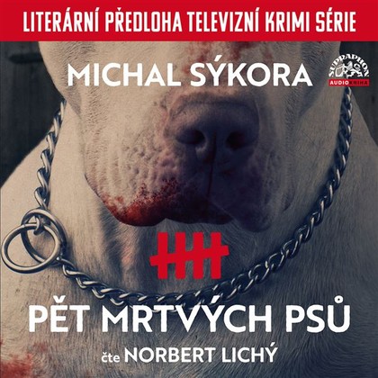 Mluvené slovo Pět mrtvých psů