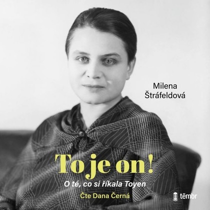 Mluvené slovo To je on! O té, co si říkala Toyen
