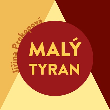 Mluvené slovo Malý tyran