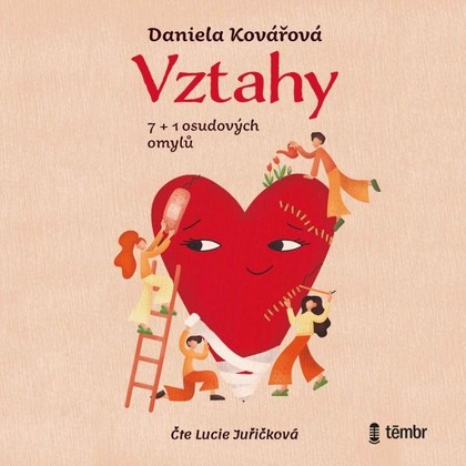 Mluvené slovo Vztahy, 7+1 osudových omylů