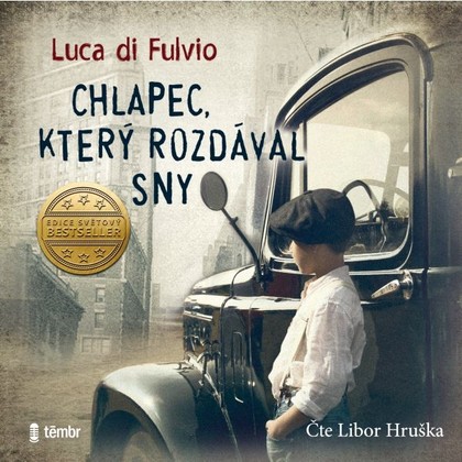 Mluvené slovo Chlapec, který rozdával sny