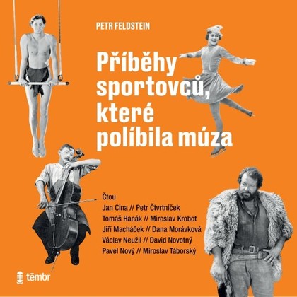 Mluvené slovo Příběhy sportovců, které políbila múza