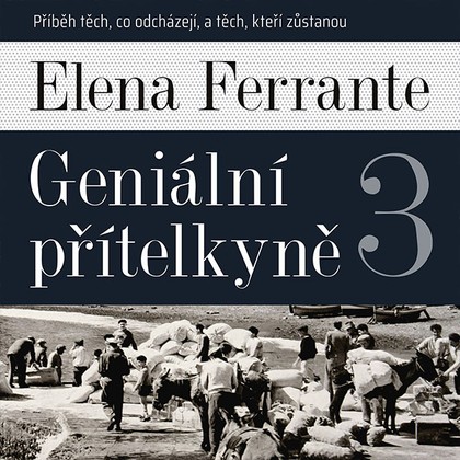 Mluvené slovo Geniální přítelkyně III.