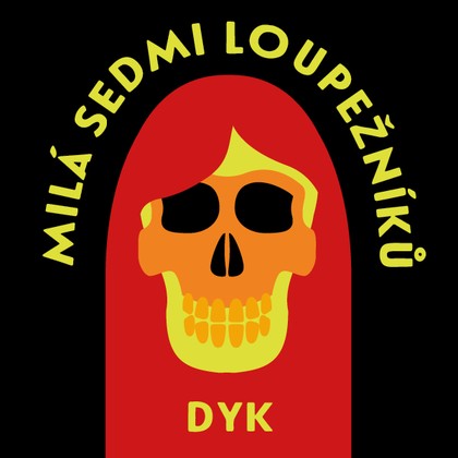 Mluvené slovo Milá sedmi loupežníků a jiné