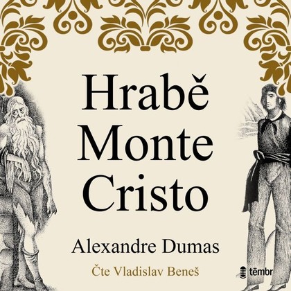 Mluvené slovo Hrabě Monte Christo