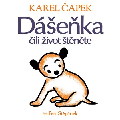 Mluvené slovo Dášeňka čili život štěněte