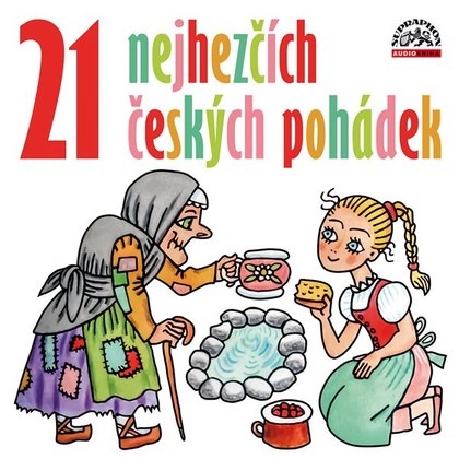 Mluvené slovo 21 nejhezčích českých pohádek