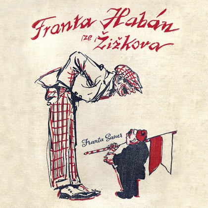 Mluvené slovo Franta Habán ze Žižkova