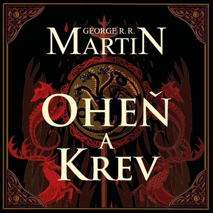 Mluvené slovo Oheň a krev I.