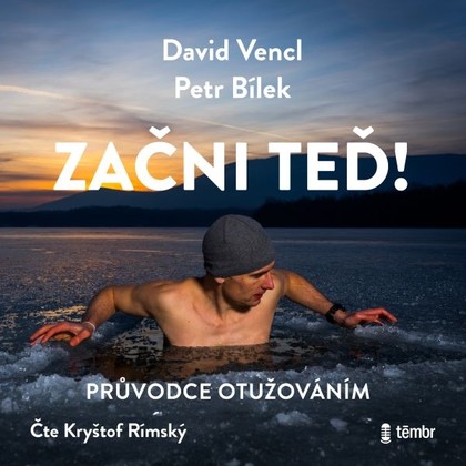 Mluvené slovo Začni teď! Průvodce otužováním