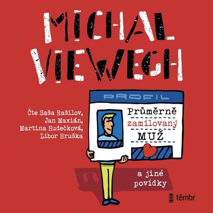Mluvené slovo Průměrně zamilovaný muž a jiné povídky