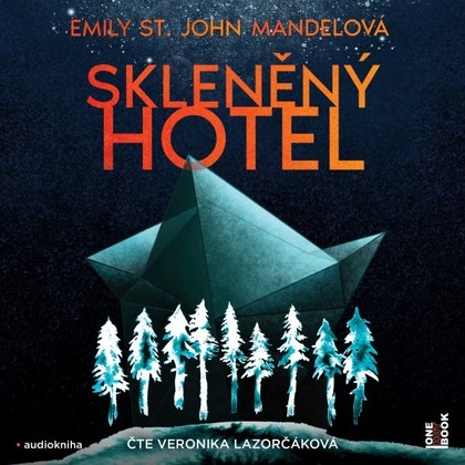 Mluvené slovo Skleněný hotel