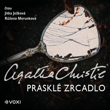 Mluvené slovo Prasklé zrcadlo