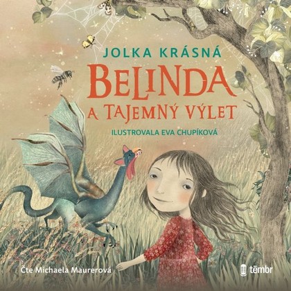 Mluvené slovo Belinda a tajemný výlet