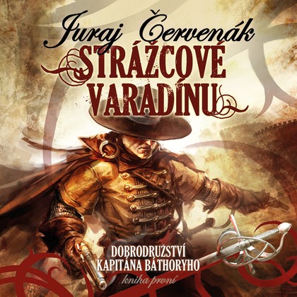 Mluvené slovo Strážcové Varadínu