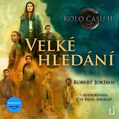 Mluvené slovo Kolo času II.: Velké hledání