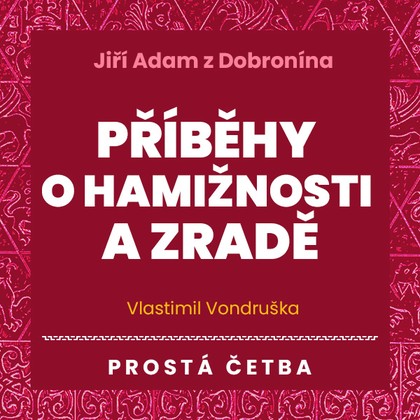 Mluvené slovo Příběhy o hamižnosti a zradě