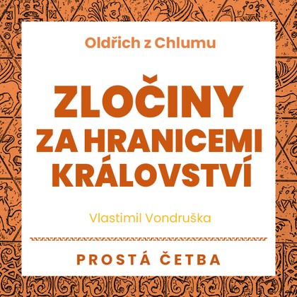 Mluvené slovo Zločiny za hranicemi království