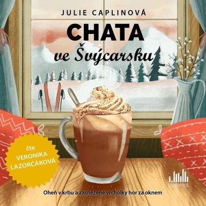 Mluvené slovo Chata ve Švýcarsku