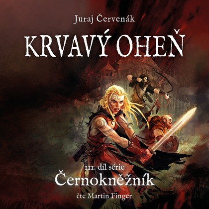 Mluvené slovo Krvavý oheň