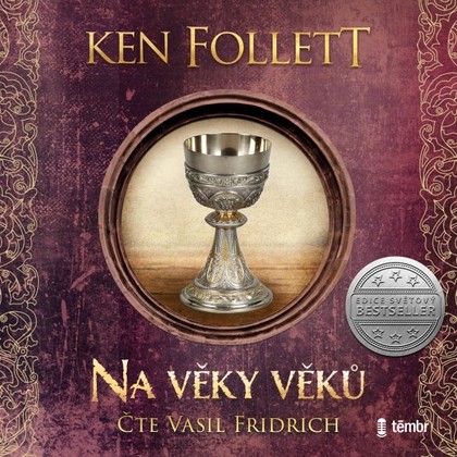 Mluvené slovo Pilíře země 2 - Na věky věků