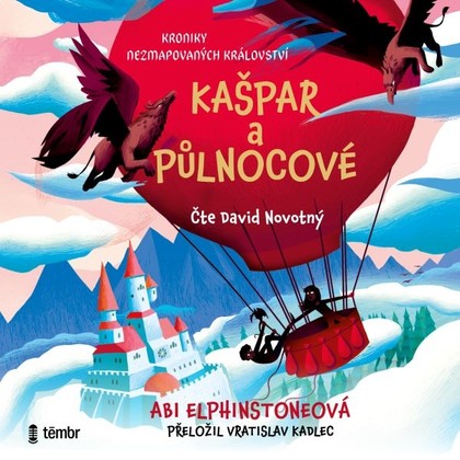 Mluvené slovo Kroniky Nezmapovaných království 1: Kašpar a půlnocové