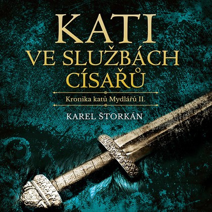 Mluvené slovo Kati ve službách císařů