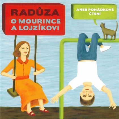 Mluvené slovo O Mourince a Lojzíkovi. Audiokniha
