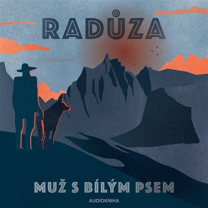 Mluvené slovo Muž s bílým psem. Audiokniha