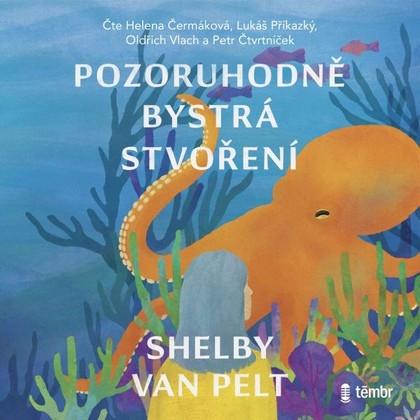 Mluvené slovo Pozoruhodně bystrá stvoření