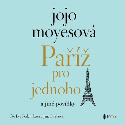 Mluvené slovo Paříž pro jednoho a jiné povídky
