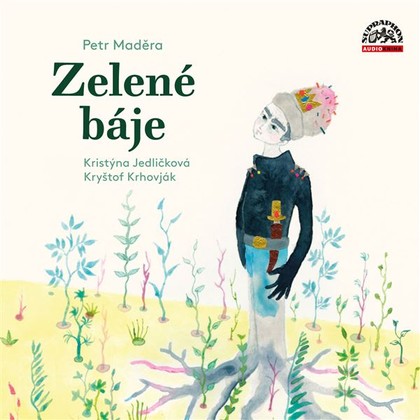 Mluvené slovo Zelené báje