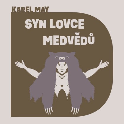 Mluvené slovo Syn lovce medvědů