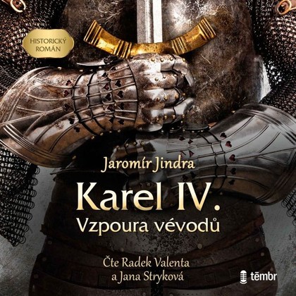 Mluvené slovo Karel IV. Vzpoura vévodů
