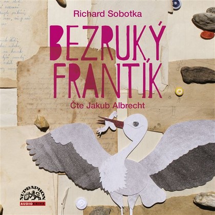 Mluvené slovo Bezruký Frantík