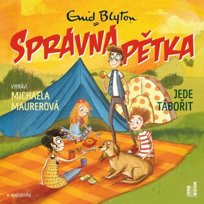 Mluvené slovo SPRÁVNÁ PĚTKA jede tábořit